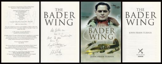 WWII Multi Signed Book The Bader Wing by John Frayn Turner 2007 Third Edition Hardback Book with 153