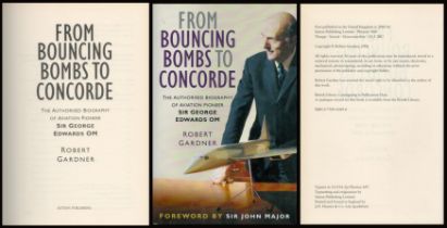 Robert Gardner 1st Edition Hardback Book Titled From Bouncing Bombs to Concorde- The Authorised