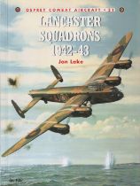 John Lake Illustrated Edition Paperback Book Titled Lancaster Squadrons 1942-43. Published in 2002