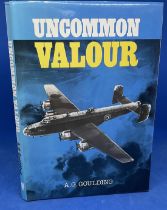 WW2 Sqn Ldr AG Goulding DFM Signed Uncommon Valour Hardback Book by AG Goulding. 1st Edition. Signed