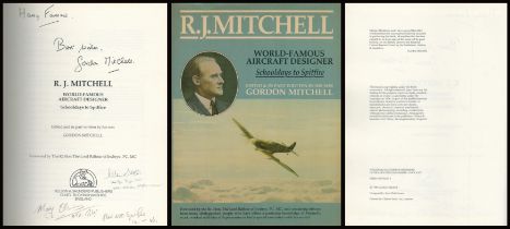 WW2 3 Signed RJ Mitchell 1st Ed Hardback book by Dr Gordon Mitchell. Signed by Dr Gordon Mitchell