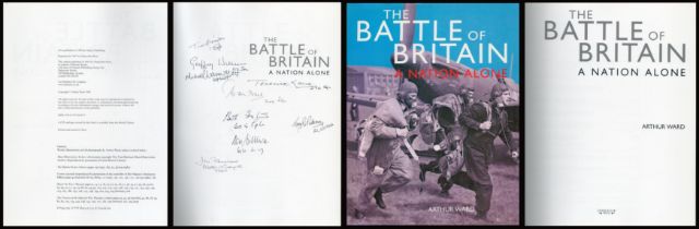 WW2 8 Battle of Britain Pilots Signed Arthur Ward 1st Edition Hardback Book Titled The Battle of