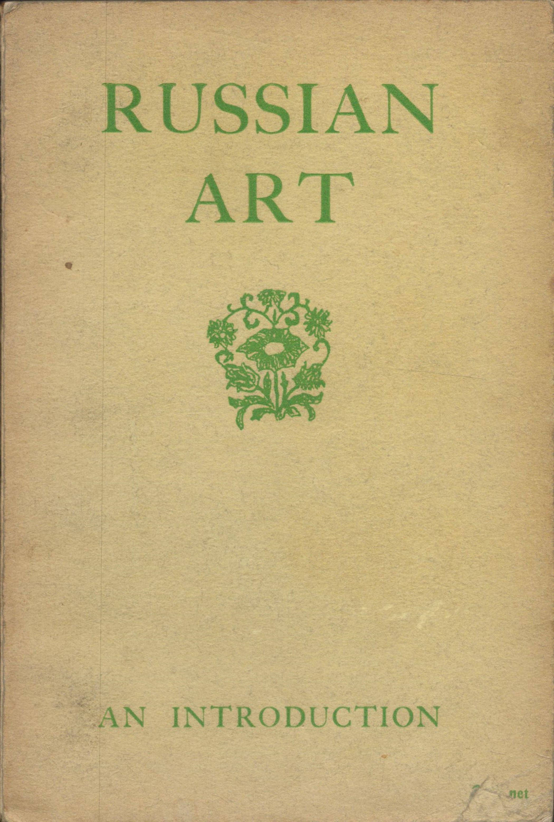 Russian Art. Edited by D. Talbot Rice and Watson Gordon, Professor of Fine Art. Published in