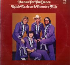 Thanks for the Dance by Ralph Carlson and Country Mile signed Vinyl. Signed by Ralph Carlson,