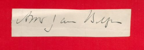 Arthur James Balfour signed 5x1 approx album page cutting (1848-1930) British Prime Minister 1902-