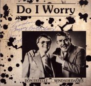Do I Worry by Don Estelle and Windsor Davies Album - Dedicated and signed by Don Estelle. Good