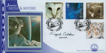 Nigel Calder signed Above and Beyond FDC. 18/1/00 Leicester postmark. Good condition. All autographs