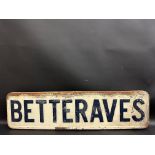 A French road sign 'Betteraves' translating as Beetroot, 37 x 10".