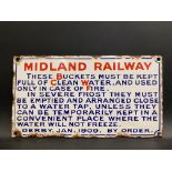 A Midland Railway 'Buckets must be kept full of clean water...Derby Jan. 1909' rectangular enamel