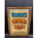 An Usher's Oatmeal Stout tin advertising sign in excellent condition, 20 3/4 x 28 3/4".