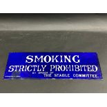 An early 'Smoking Strictly Prohibited by order of the Stable Committee' rectangular enamel sign by