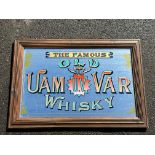 An advertising mirror for The Famous Old Uam U.V. Var Whisky, an older reproduction, 36 x 25".