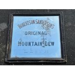 A large Robertson-Sanderson's Original Mountain Dew Leith advertising mirror, 56 x 51".
