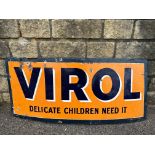 A Virol 'Delicate Children Need It' rectangular enamell sign, older retouching to the border, 48 x