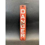 A small Danger enamel sign, 2 x 12".