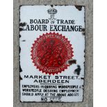 A Board of Trade Labour Exchange enamel sign of small size, bearing the location of Market Street