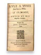 Fletcher (John) Rule A Wife And have a Wife. A comedy. Acted by His Majesties servants.