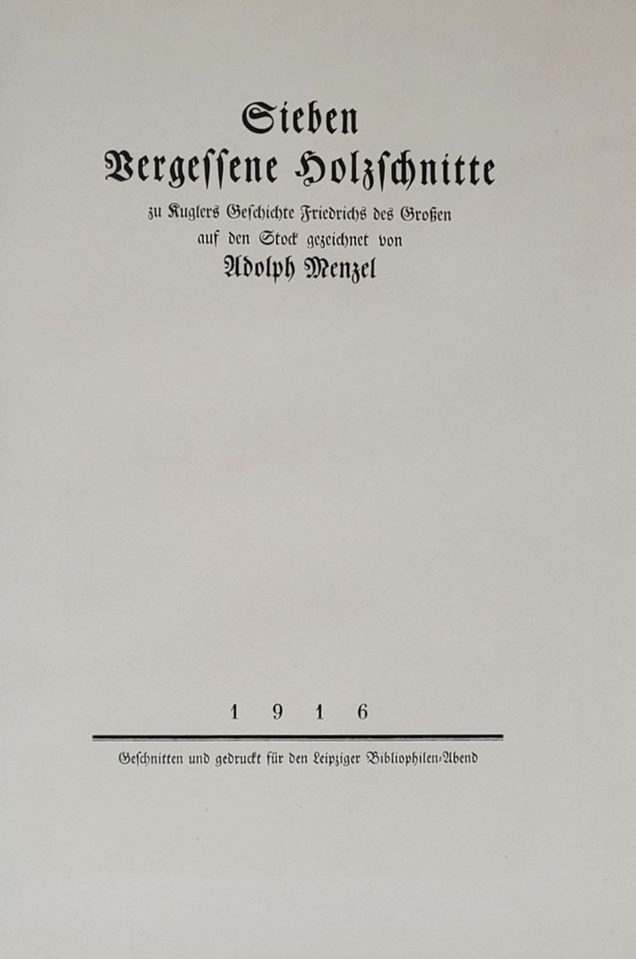 Leipziger Bibliophilenabend - Adolf Menzel. Sieben vergessene Holzschnitte - Image 3 of 3