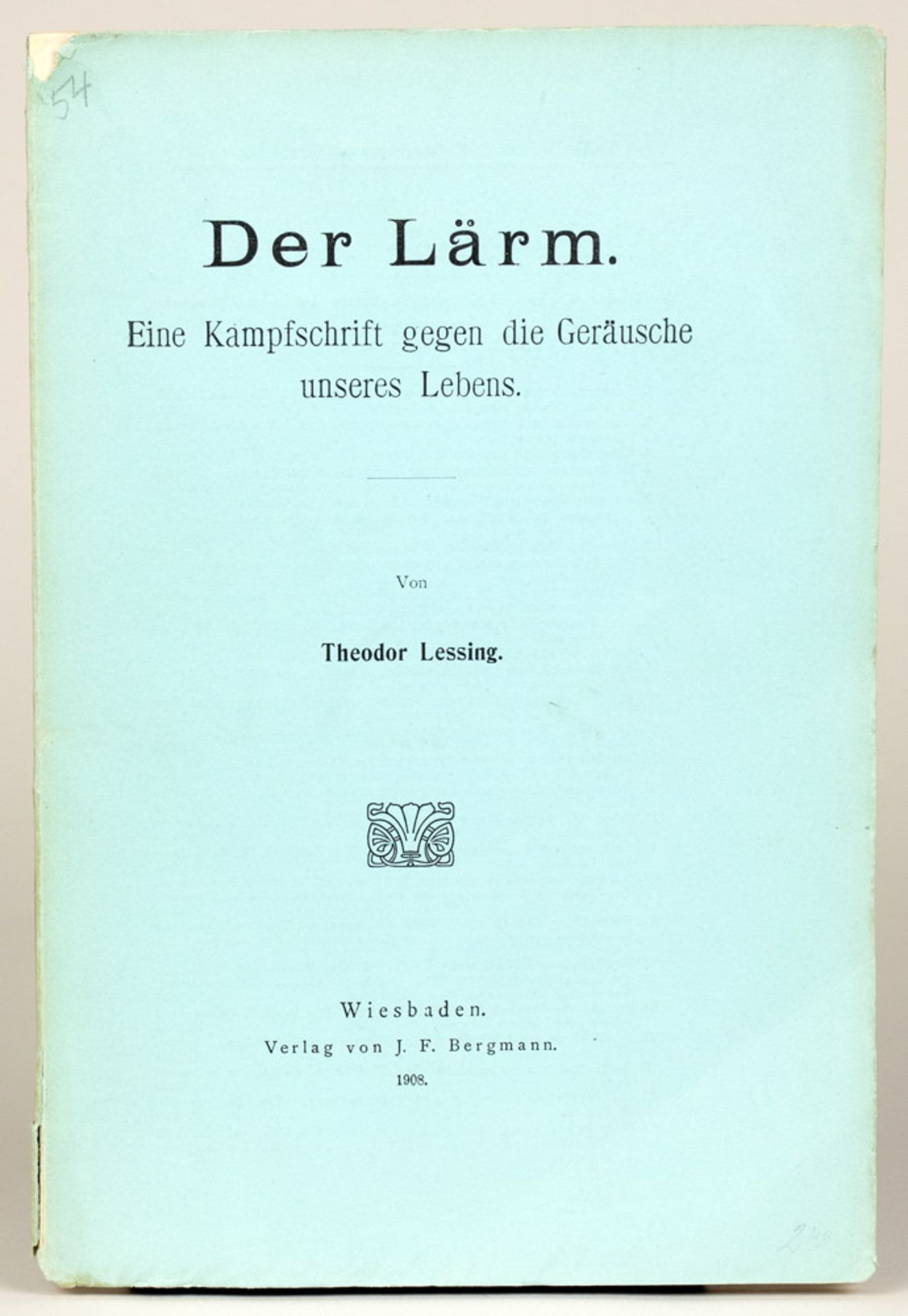 Theodor Lessing. Der Lärm.