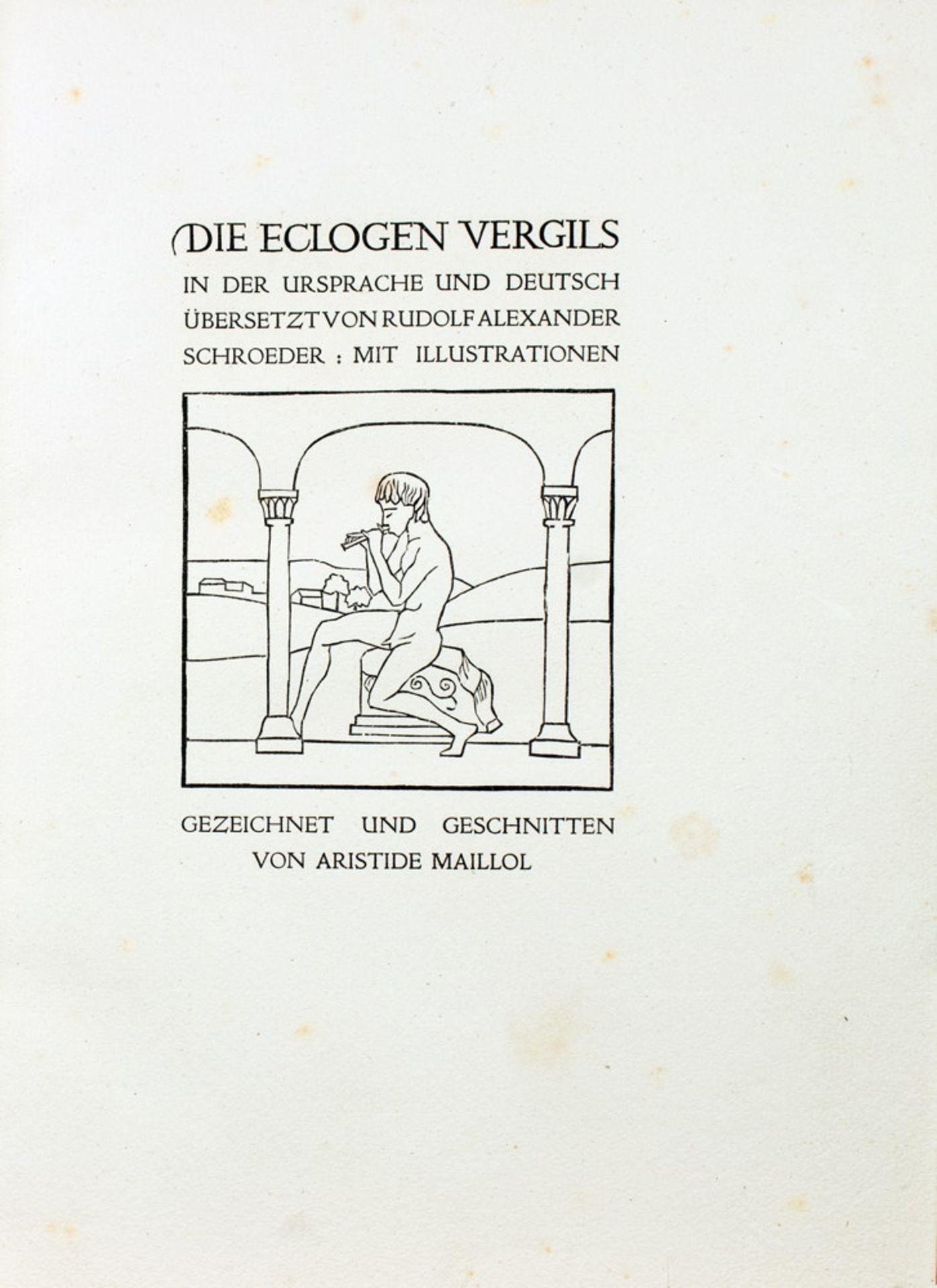 Cranach-Presse - P[ublius] Vergilius Maronis. Die Eclogen.
