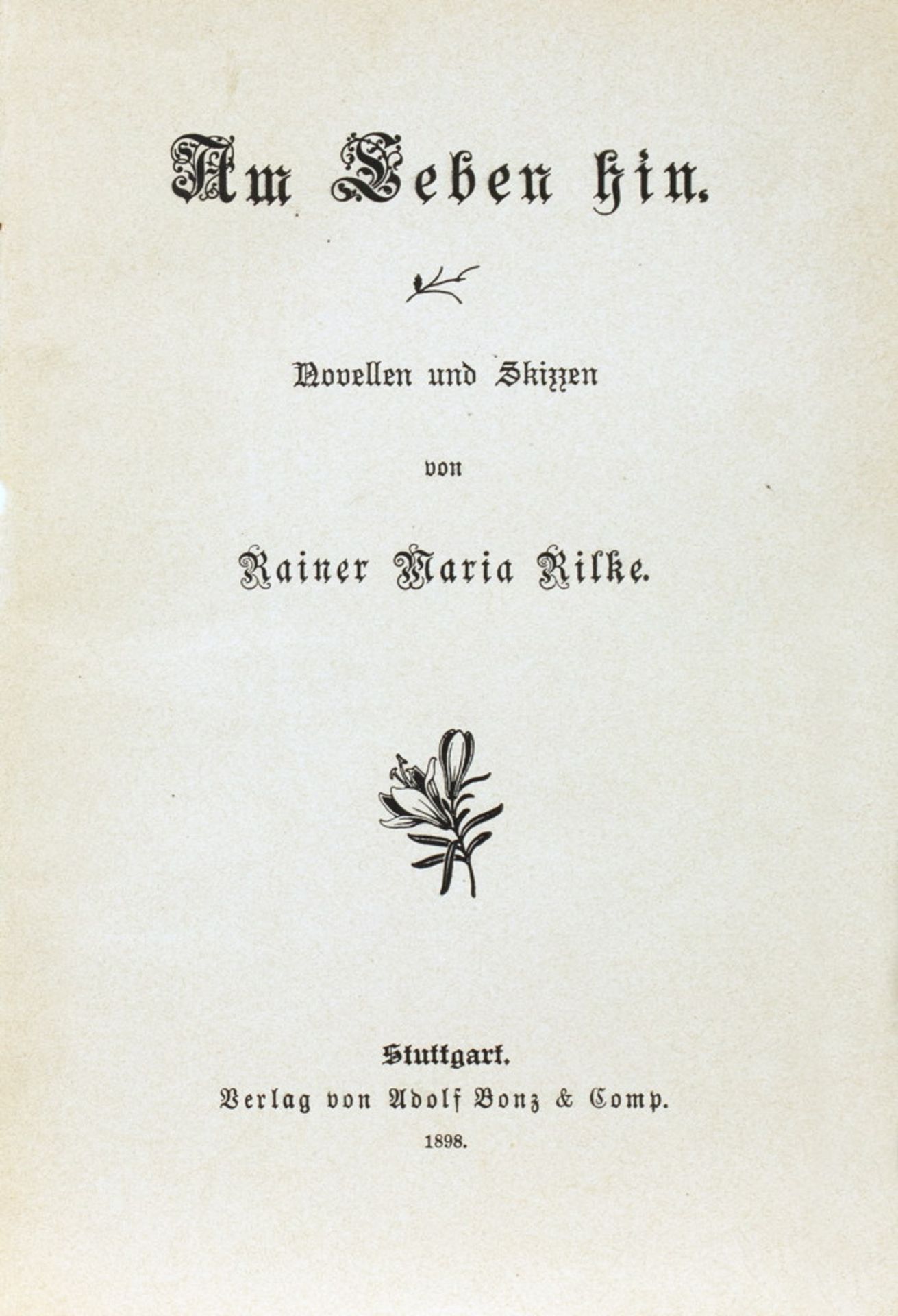 Rainer Maria Rilke. Drei frühe Erstausgaben. - Bild 3 aus 4