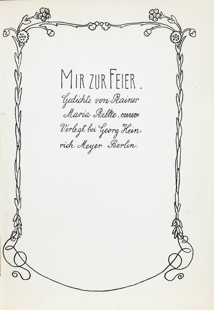 Rainer Maria Rilke. Mir zur Feier. - Image 2 of 3