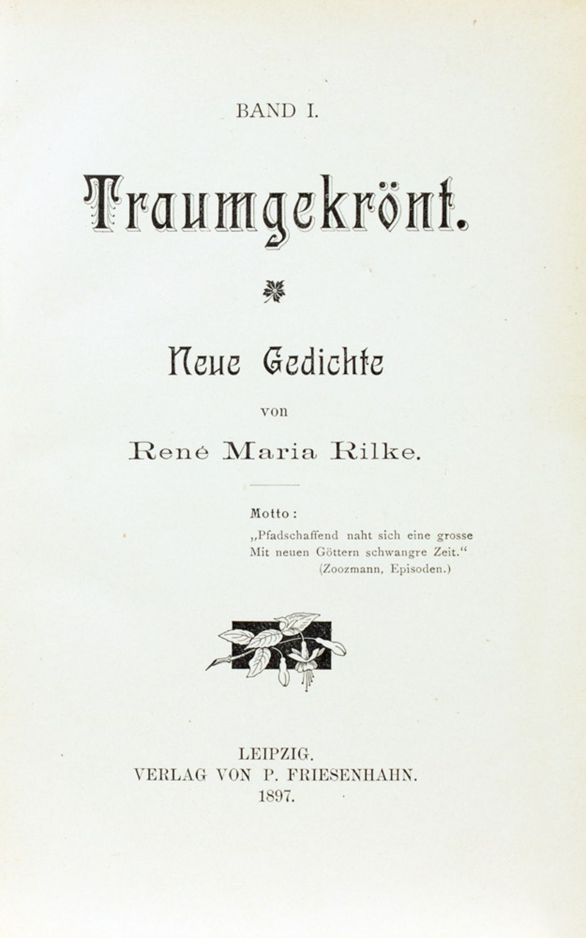 Rainer Maria Rilke. Drei frühe Erstausgaben. - Bild 2 aus 4