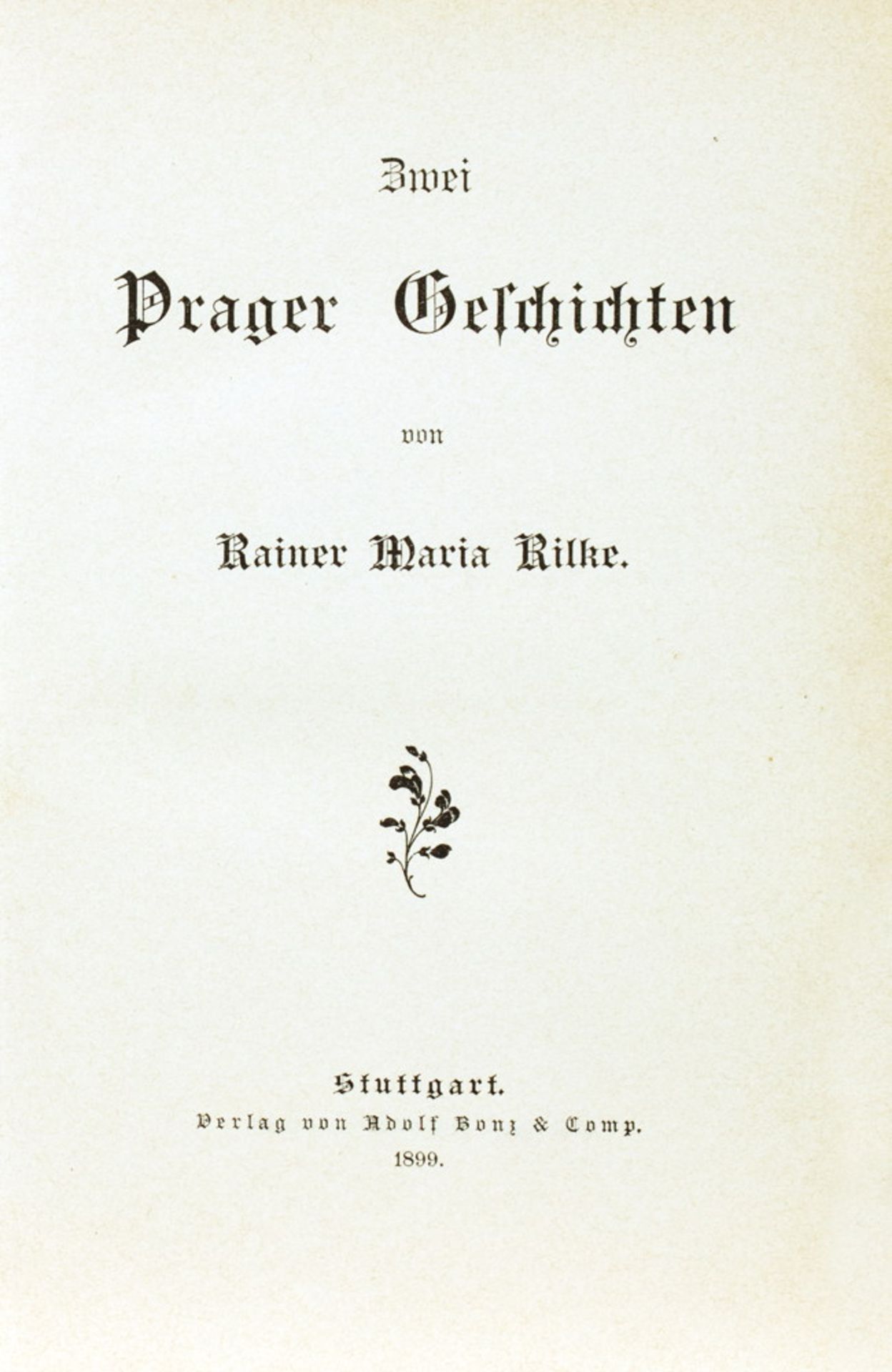 Rainer Maria Rilke. Drei frühe Erstausgaben. - Bild 4 aus 4