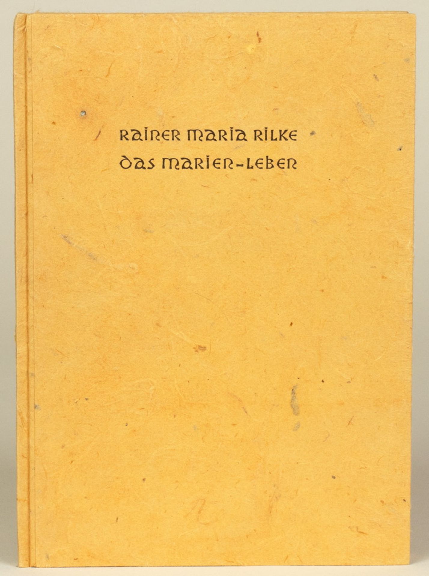 Rainer Maria Rilke. Das Marien-Leben.