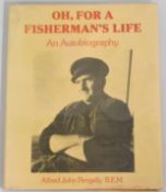 Book: Oh, For A Fisherman's Life, An Autobiography