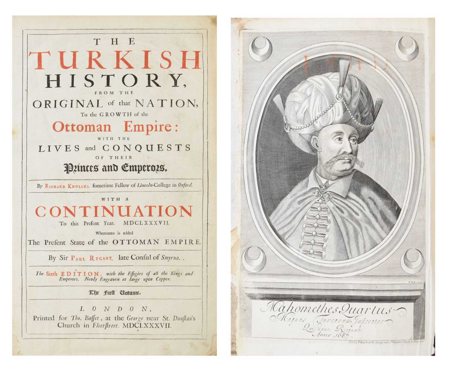 The Turkish History from the Original of that Nation to the Growth of the Ottoman Empire