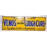 Vintage enamel advertising sign 'Veno's Lightning Cough Cure' 66cms x 21cms. Showing usual signs