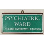 Mounted metal "Psychiatric" sign