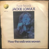 JACKIE LOMAX 7” VINYL SINGLE ‘HOW THE WEB WAS WOVEN’. This single comes in a VG pic sleeve and is on