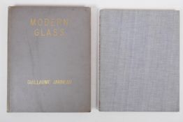 'Modern Glass' by Guillaume Janneau, 1931, and 'The Beauty of Modern Glass' by R. Stennett-