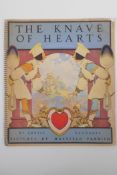 'The Knave of Hearts' by Louise Saunders with illustrations by Maxfield Parish, published by Artists