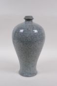A Chinese celadon Ge ware meiping vase, 25cm high