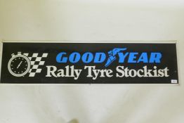 A Goodyear Rally Tyre Stockist metal advertising sign, 122 x 30