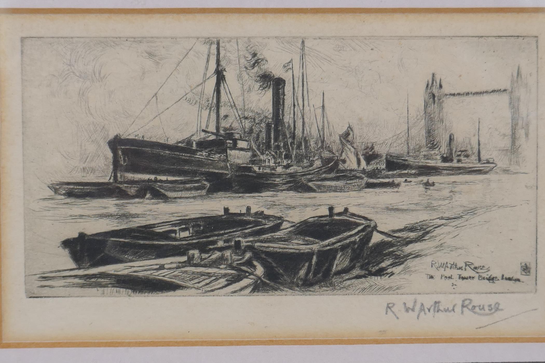 Robert William Arthur Rouse, (British, 1867-1951), The Pool, Tower Bridge, London, pencil signed - Image 2 of 4