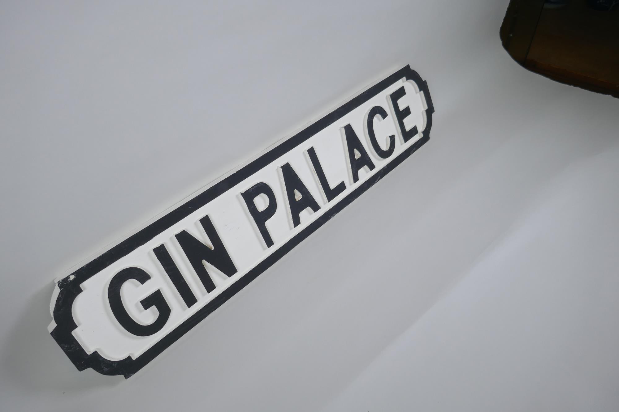 A painted wood 'Gin Palace' road sign, 14 x 65cm long - Image 2 of 2