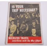 WW2 American Home Front Poster – Is Your Trip Necessary?