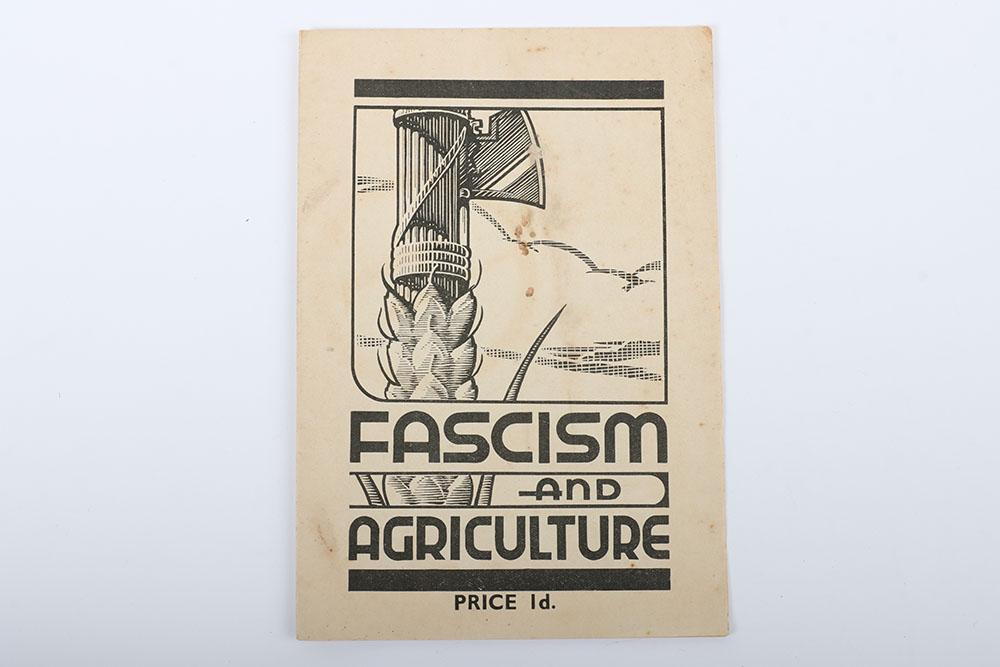 British Union of Fascists (B.U.F) ‘Fascism and Agriculture’ Pamphlet