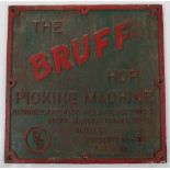 An original cast iron sign ‘The Bruff Hop Picking Machine’