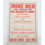 WW1 Parliamentary Recruiting Poster No 33 ‘More Men Are Wanted For His Majesty’s Army – Men Are Want