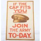WW1 Parliamentary Recruiting Poster No 53 ‘If The Cap Fits You – Join The Army Today’