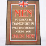 WW1 Parliamentary Recruiting Poster No 67 ‘Men – To Delay Is Dangerous When Your Country Needs You –