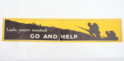 WW1 Parliamentary Recruiting Poster No 78 ‘Lads, Your Wanted Go And Help’