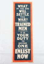 WW1 Parliamentary Recruiting Poster No 66 ‘What In The End Will Settle This War? Trained Men – It Is