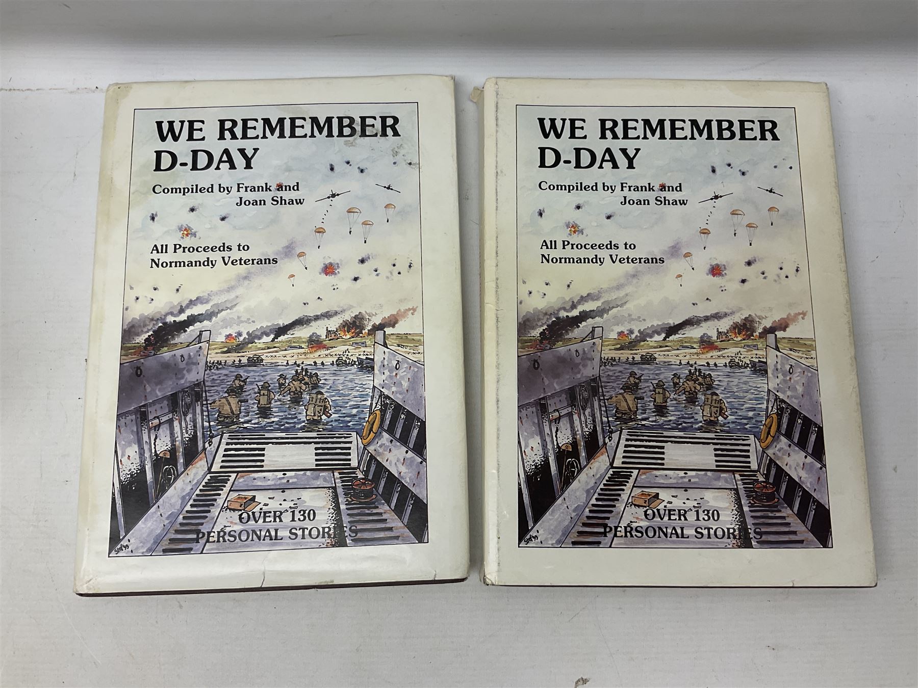 Frank and Joan Shaw: We Remember D-Day. 1994. Nine copies; We Remember Dunkirk. 1990. Two copies; We - Image 16 of 18