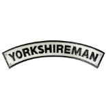 Arched cast iron Yorkshireman sign